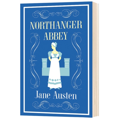 Northanger Abbey 简·奥斯汀：诺桑觉寺进口原版英文书籍