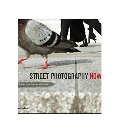 【预售】【T&H】街拍现在时英文摄影集街拍进口原版书平装14岁以上Street Photography Now