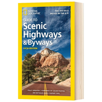 英文原版 National Geographic Guide to Scenic Highways and Byways  5th Edition 国家地理风景公路和小路指南 第5版 英文版