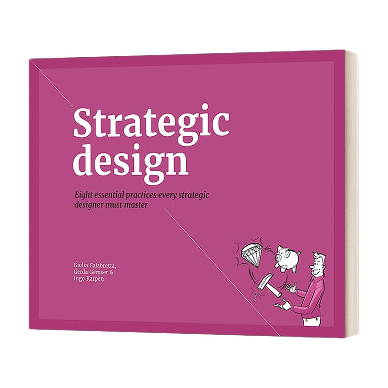 战略设计 英文原版 Strategic Design 每个战略设计师都必须掌握的8个基本实践 英文版 进口英语原版书籍