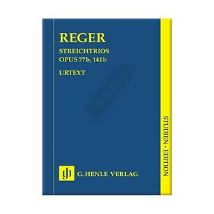 雷格弦乐三重奏 a小调op77b和d小调op141b 研习小总谱 非演奏用 亨乐原版乐谱书 Max Reger String Trios a minor d minor HN9722
