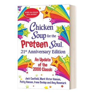 英文原版 Chicken Soup for the Preteen Soul 21st Anniversary Edition 心灵鸡汤 儿童 21周年版 英文版 进口英语原版书籍