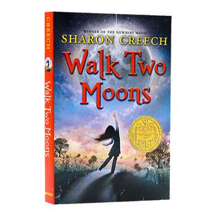 印第安人的麂皮靴 Walk Two Moons 英文原版小说 纽伯瑞金奖文学小说 无悔追寻 励志儿童文学读物 Sharon Creech