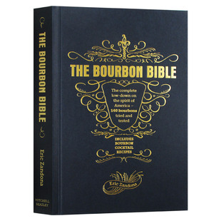 威士忌酒品鉴大全 The Bourbon Bible 英文原版饮食文化 餐饮食谱 Eric Zandona 英文版 进口原版英语书籍