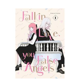【预售】【Kodansha Comics】恋爱吧冒牌天使英文漫画进口原版书Fall In Love You False Angels 1平装14岁以上Coco UzukiKodansh