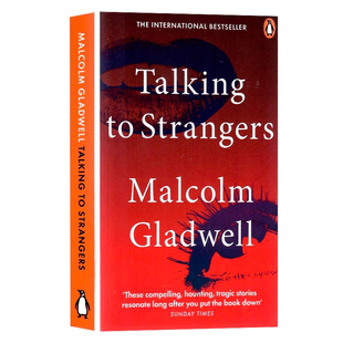 与陌生人交谈 英文原版 Talking to Strangers 陌生人效应 纽约客异类引爆点作者马尔科姆格拉德威尔Malcolm Gladwell平装进口书籍