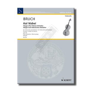布鲁赫 D小调晚祷op 47 大提琴和钢琴 朔特原版乐谱书 Bruch Max Kol Nidrei op47 Adagio after Hebrew Melodies cello CB216