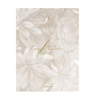 【预售】Signed Sybille de Margerie 高级定制室内设计 英文原版奢华法式书籍进口
