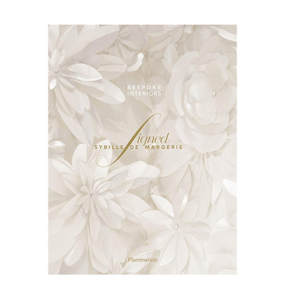 【现货】Signed Sybille de Margerie 高级定制室内设计 英文原版奢华法式书籍进口