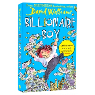 Billionaire Boy 钱堆里的男孩 英文原版小说 大卫少年幽默小说系列 罗尔德达尔继承人David Walliams 儿童幽默治愈成长插图小说