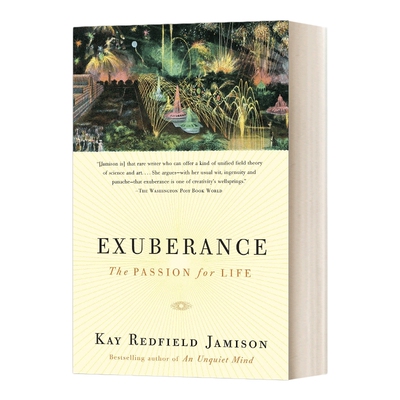 英文原版 Exuberance The Passion for Life 天才向左 疯子向右 英文版 Kay Redfield Jamison凯雷德菲尔德杰米森 进口英语书籍