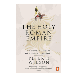 【预售】The Holy Roman Empire: A Thousand Years of Europe’s History，神圣罗马帝国：欧洲的千年历史英文人文历史 原版图书