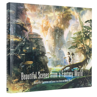 【现货】Beautiful Scenes from a Fantasy World 来自幻想世界的美丽场景插画集 原版日英双语正版绘画画册书籍进口