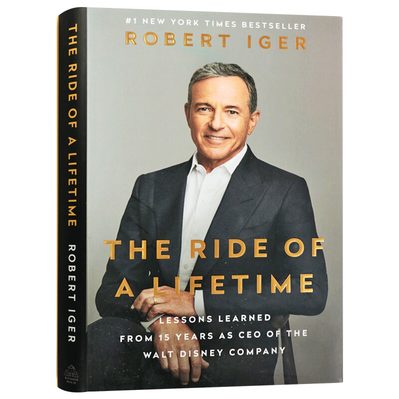 一生的旅程 英文原版 The Ride of a Lifetime 华特迪士尼公司CEO 15年的经验教训 比尔盖茨书单 罗伯特艾格 Robert Iger 英文版