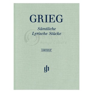 格里格 抒情小品全集 钢琴独奏 亨乐原版乐谱书 Grieg Complete Lyric Pieces HN1636