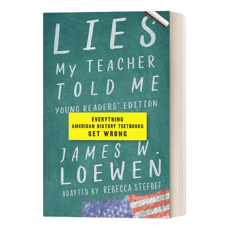 老师的谎言 英文原版 Lies My Teacher Told Me 美国历史教科书中错误 青少年版 精装 James W. Loewen詹姆斯·洛温 英文版 进口书