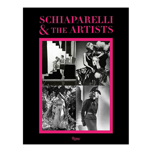 【现货】Schiaparelli and the Artists,夏帕瑞丽和艺术家们 英文原版艺术服装时装服饰设计图书书籍进口