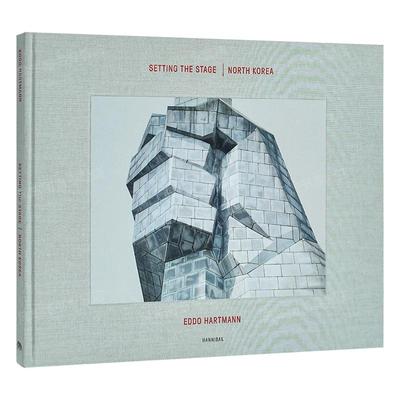 【现货】设置舞台 | 朝鲜：荷兰摄影师Eddo Hartmann英文摄影摄影师专辑进口原版外版书精装Setting the Stage | North Korea Edd