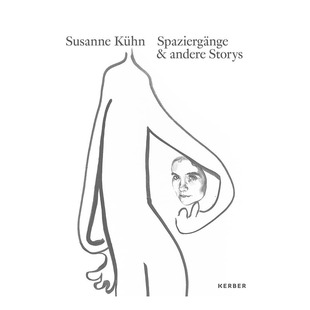【现货】英文原版 Susanne Kuhn:散步和其他故事 Walks and Other Stories 艺术画册 正版进口