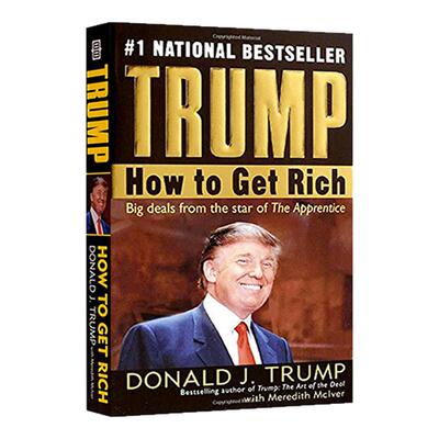 进口英文原版正版 Trump 川普 特朗普 如何致富 How to Get Rich 人物传记