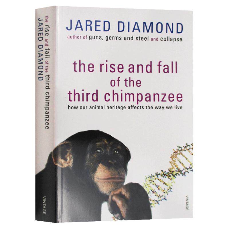 第三种黑猩猩 人类的进化及未来 英文原版 The Rise And Fall Of The Third Chimpanzee 身世与未来 枪炮病菌与钢铁前传 英语书籍
