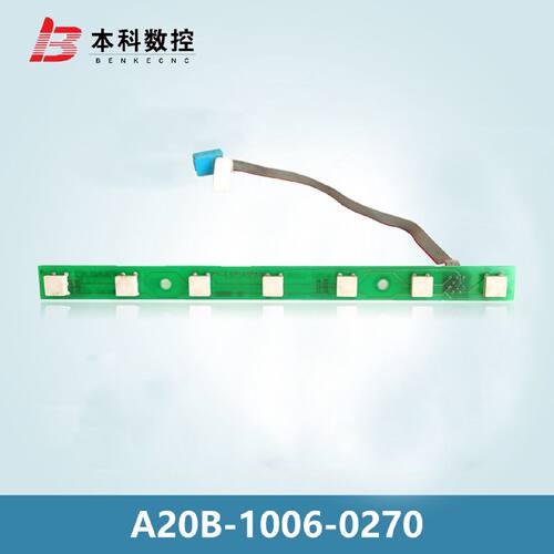 议价A20B-1006-0270 FANUC按键条 现货 议价