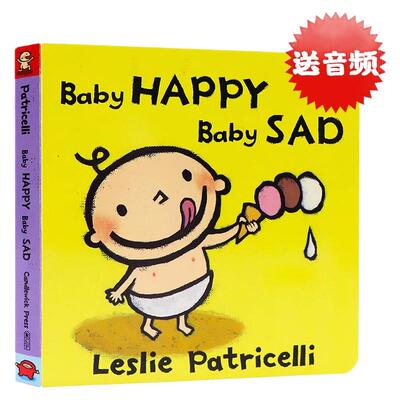 现货小毛孩系列 Baby Happy Baby Sad开心难过 英文原版绘本培养宝宝行为习惯系列纸板书 反义词名家Leslie Patricelli0-3岁一根毛