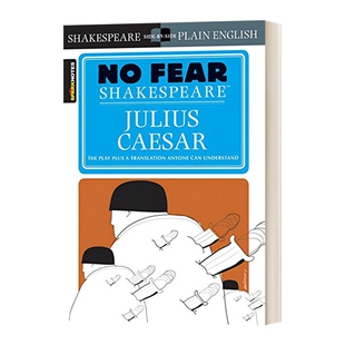 英文原版 Julius Caesar No Fear Shakespeare 无惧莎士比亚 裘力斯凯撒 别怕莎士比亚 英文版 进口英语原版书籍