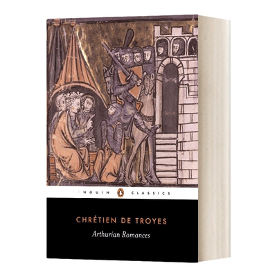 英文原版 Arthurian Romances 亚瑟王的传奇 英文版 进口英语原版书籍