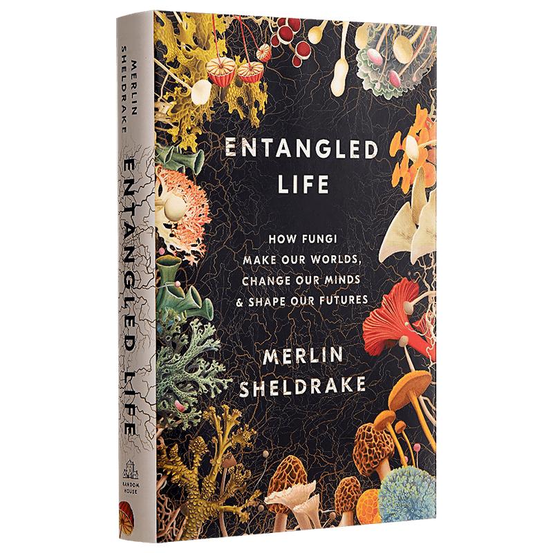 【预订】Entangled Life: How Fungi Make Our Worlds, Change Our Minds, and Shape Our Futures