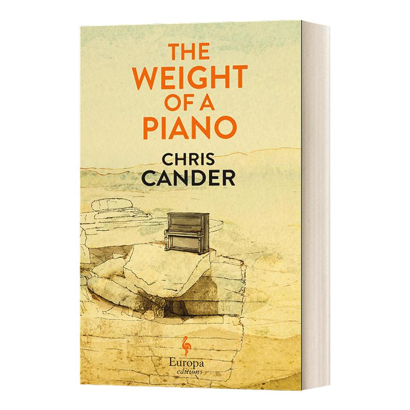 英文原版小说 The Weight of a Piano 钢琴的重量 克丽丝 坎德 英文版 Chris Cander 进口英语原版书籍