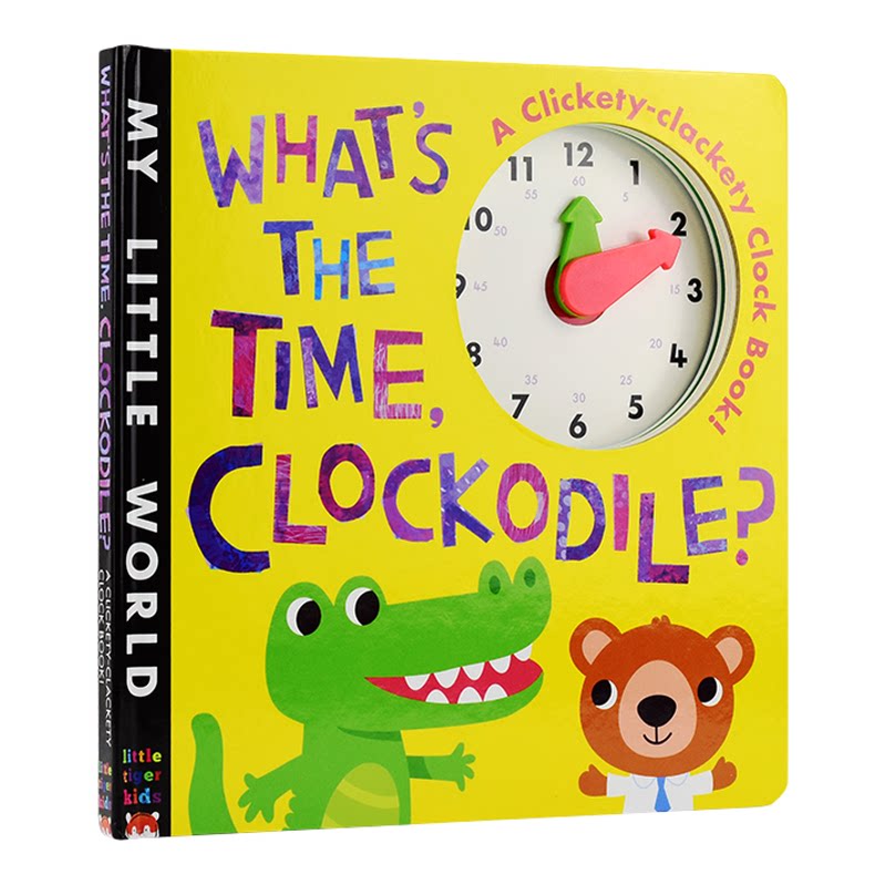 【自营】What's The Time Clockodile 鳄鱼鳄鱼几点啦 幼儿时钟书 培养时间观念 英语故事绘本 纸板玩具书 英文原版进口儿童图书