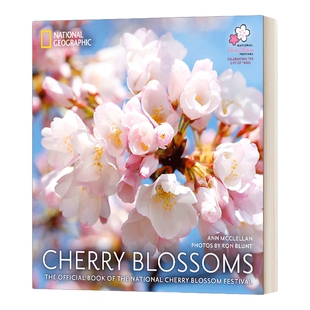 樱花盛开 英文原版 Cherry Blossoms 国家樱花节的官方手册 英文版 进口英语原版书籍