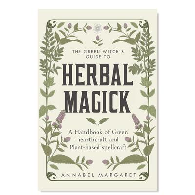 【现货】草药魔法指南：植物手册英文生活综合进口原版外版书14岁以上The Green Witch's Guide to Herbal Magick Annabel Marga