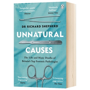 非自然死亡 英文原版 Unnatural Causes 非自然原因 外科医生真实案件 Dr Richard Shepherd 英文版进口原版英语书籍