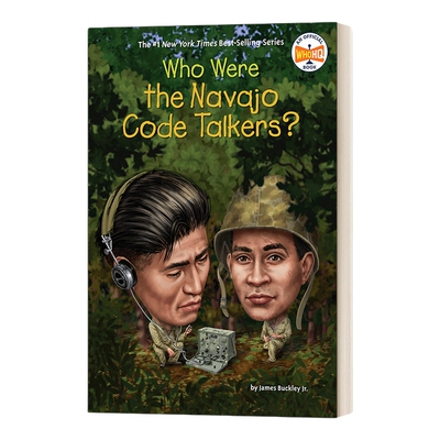 英文原版 Who Were the Navajo Code Talkers Who Was 纳瓦霍密码学家是谁 名人传记系列 英文版 进口英语原版书籍儿童图书