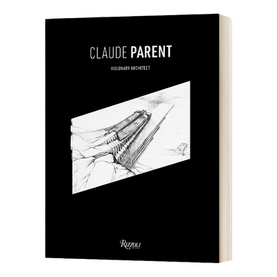克劳德帕朗作品集手稿 英文原版 Claude Parent 法国建筑大师 精装 英文版 进口英语原版书籍