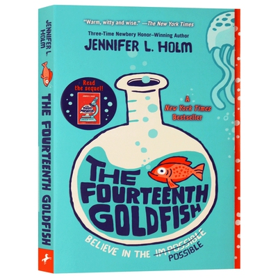第十四条金鱼 英文原版 The Fourteenth Goldfish 经典儿童文学小说读物 纽伯瑞奖作家 Jennifer L Holm 英文版进口英语书籍