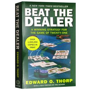 击败庄家 21点的有利策略 Beat the Dealer 英文原版量化投资之父传奇自传读物 华尔街量化对冲基金鼻祖 Edward Thorp 爱德华索普