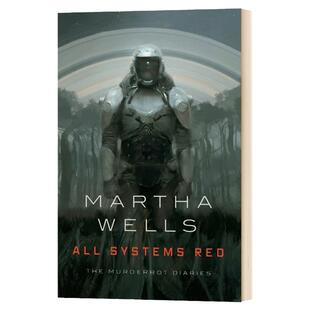 英文原版 The Murderbot Diaries 1: All Systems Red 谋杀者日记1 异星危机  2018年雨果奖、星云奖 进口英语书籍