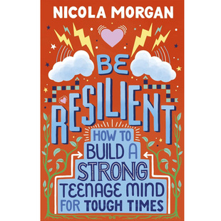 【现货】Be Resilient: 坚忍不拔：如何在困难时期建立一个强大的青少年心智 英文原版图书籍进口正版 儿童绘本 青少年读物