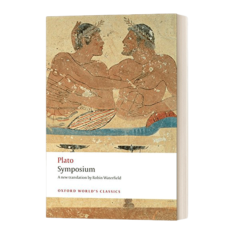 英文原版 Symposium 柏拉图会饮篇 牛津世界经典系列 英文版 进口英语原版书籍