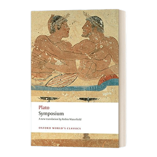 英文原版 Symposium 柏拉图会饮篇 牛津世界经典系列 英文版 进口英语原版书籍