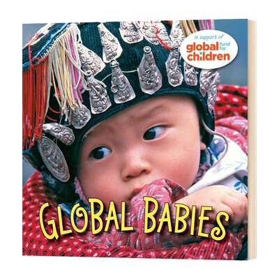 英文原版 Global Babies 全球各地的宝宝 世界各地儿童摄影集 撕不烂纸板书 幼儿早教亲子互动启蒙认知 英文版儿童外文书
