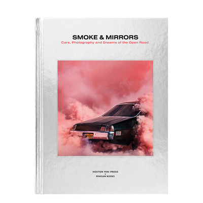 【现货】【HMP】Smoke and Mirrors烟雾和镜子 汽车创意风格摄影 新锐摄影师英文原版