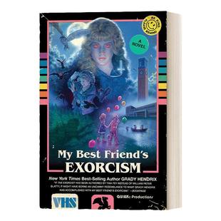英文原版小说 My Best Friend's Exorcism 我最好朋友的驱魔仪式 Grady Hendrix 格雷迪·亨德里克斯 英文版 进口英语原版书籍