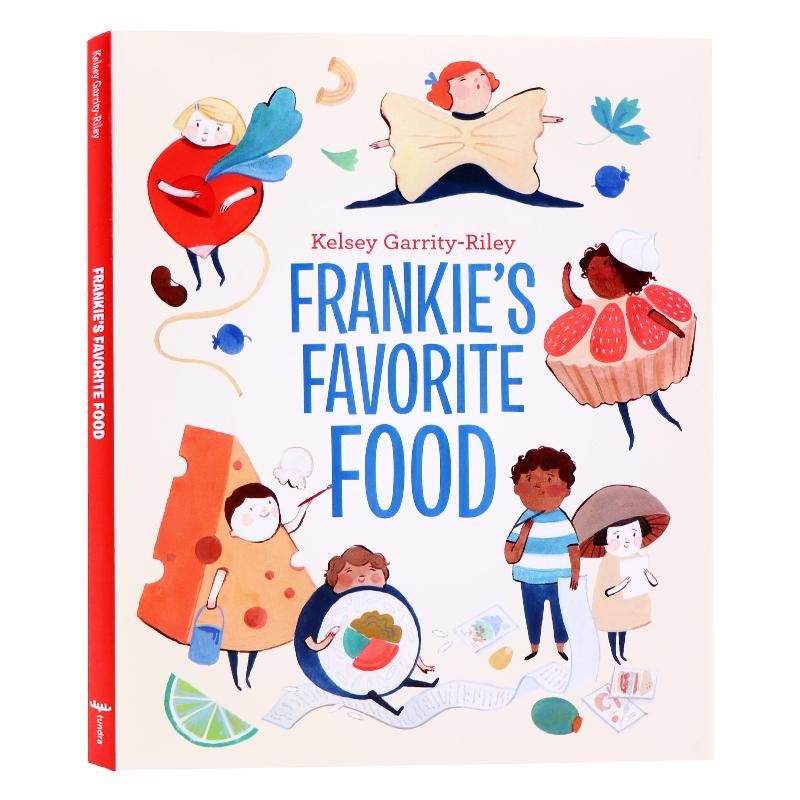 弗兰基喜欢的食物 Frankie's Favorite Food 英文原版绘本 精装故事图画书 激发创造力 认知培养 友情 团结Kelsey Garrity-Riley