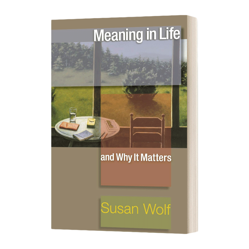 生活中的意义 英文原版 Meaning in Life and Why It Matters 苏珊·沃尔夫哲学 普林斯顿 英文版 进口英语原版书籍