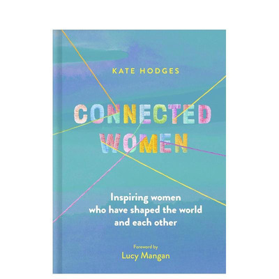 【现货】紧密相连的女性 Connected Women 英文儿童插画故事绘本 进口童书