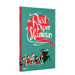 【现货】哈梅林的魔笛手 The Pied Piper of Hamelin 英文原版儿童绘本6-9岁故事图画书进口英语启蒙读物书籍 Thomas Baas
